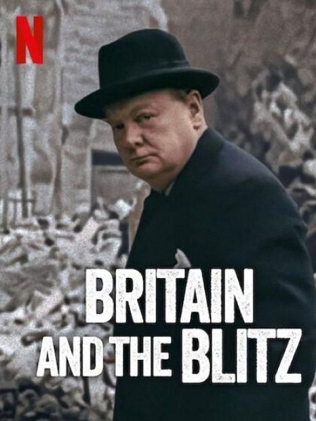 فيلم Britain and the Blitz 2025 مترجم