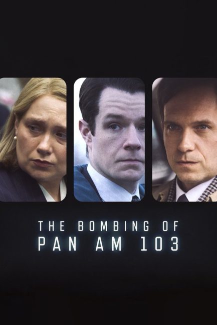 مشاهدة مسلسل The Bombing of Pan Am 103 الموسم الاول الحلقة 3 مترجمة حصرى