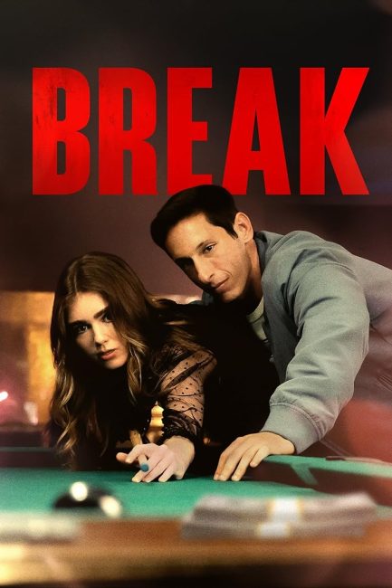 مشاهدة فيلم Break 2024 مترجم حصرى اون لاين على أكثر من سيرفر