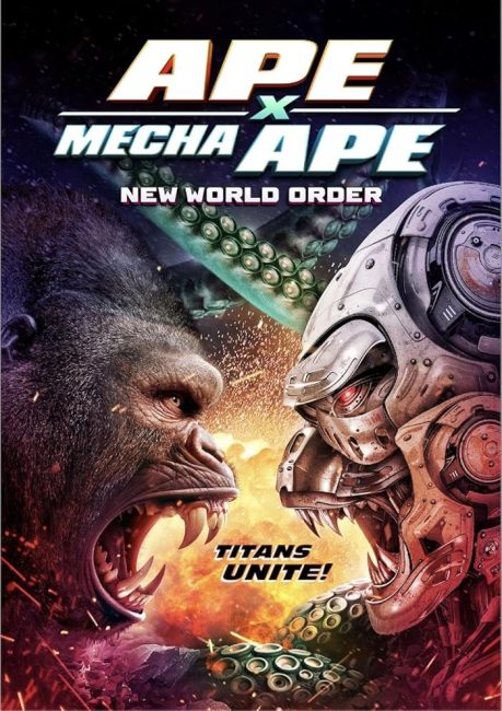 مشاهدة فيلم Ape X Mecha Ape: New World Order 2024 مترجم حصرى اون لاين على أكثر من سيرفر