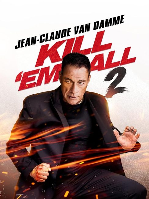 مشاهدة فيلم Kill Em All 2 2024 مترجم حصرى اون لاين على أكثر من سيرفر