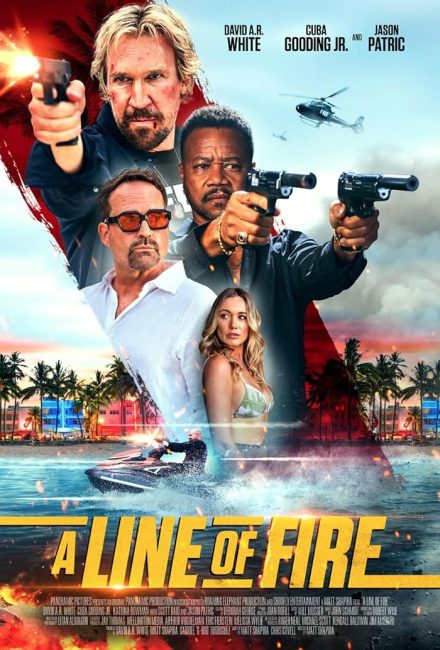 مشاهدة فيلم A Line of Fire 2025 مترجم حصرى اون لاين على أكثر من سيرفر
