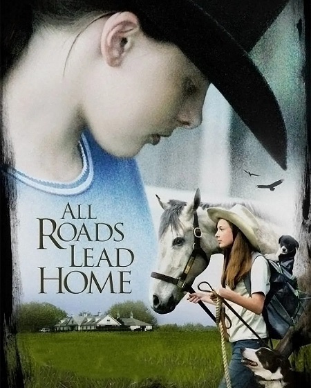 مشاهدة مشاهدة فيلم All Roads Lead Home 2008 مترجم