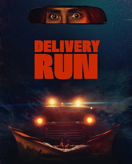 مشاهدة مشاهدة فيلم Delivery Run 2024 مترجم