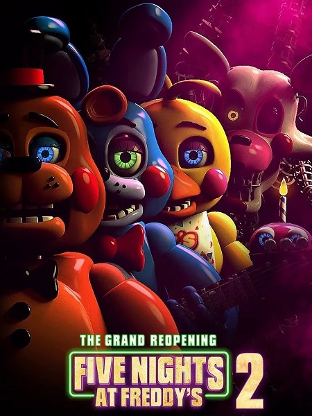 مشاهدة اونلاين فيلم Five Nights at Freddy’s 2 2025 مترجم