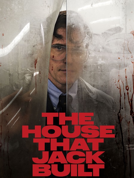 مشاهدة اونلاين فيلم The House That Jack Built 2018 مترجم