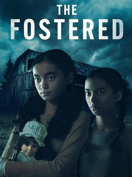 مشاهدة اونلاين فيلم The Fostered 2025 مترجم